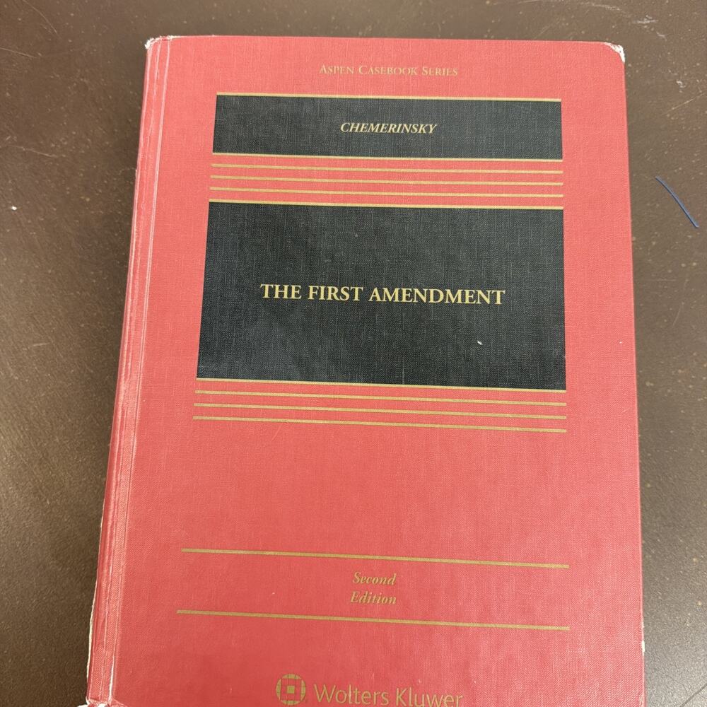 The First Amendment 2nd Edition Erwin Chemerinsky Hardcover ISBN 9781543826845